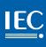 IEC - International Electrotechnical Commission